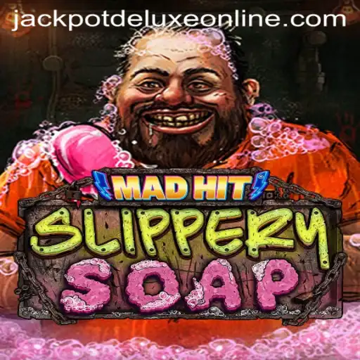 MadHitSlipperySoap: The Exciting World of JackpotDeluxe