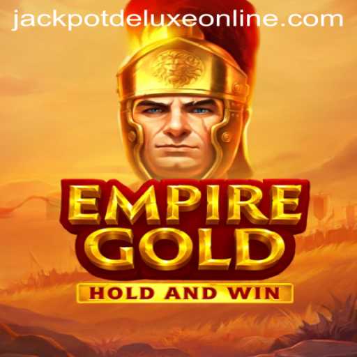 Explore the Exciting World of EmpireGold: Your Guide to JackpotDeluxe Adventure