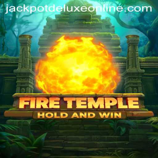 Unveiling FireTemple: The Thrilling Adventure of JackpotDeluxe