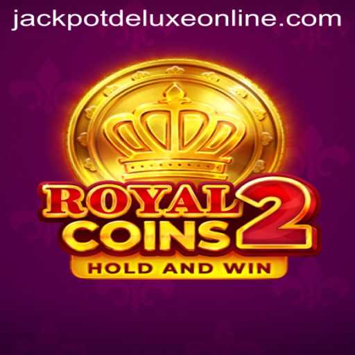 Exploring the Thrills of RoyalCoins2: Delving into the World of Jackpot Deluxe